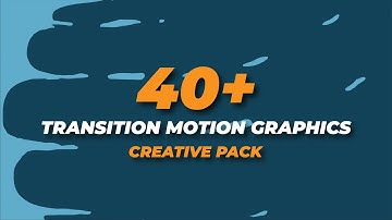 40+ Creative Transitions Motion Graphics Pack - After Effects & Premiere Pro