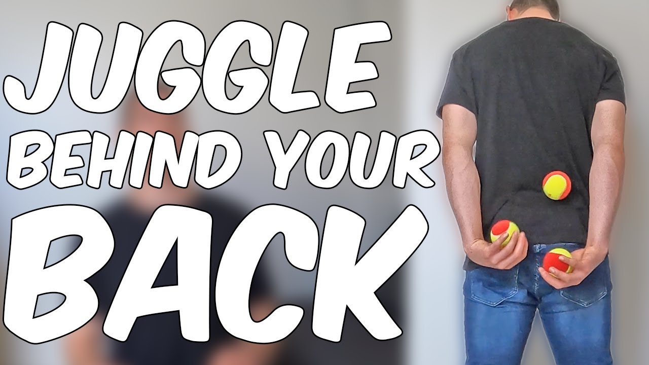 How to Juggle Behind your Back Tutorial YouTube