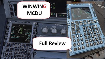 WINWING MCDU panel for MSFS and X-Plane - Full Review with MSFS Demonstration