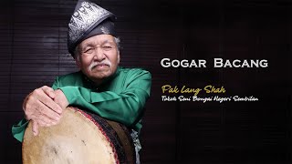 Video thumbnail of "BONGAI - Gogar Bacang Tok Shah"