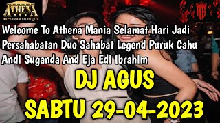 Download Lagu DJ AGUS TERBARU SABTU 29-04-2023 || ATHENA BANJARMASIN MP3