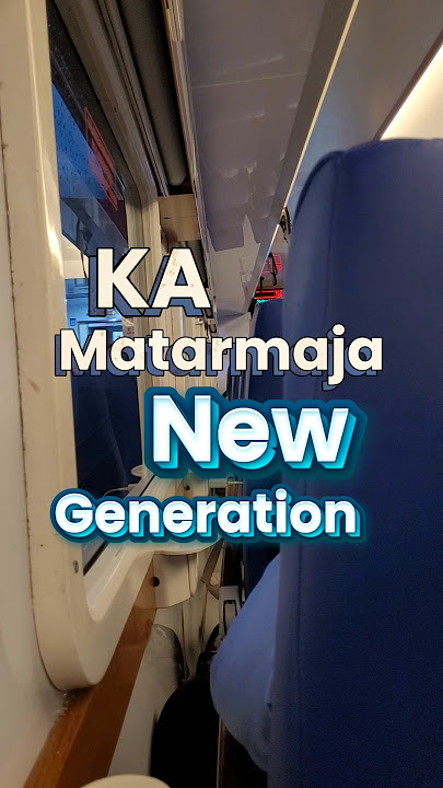 Goodbye Knee-Dropping Economy! Matarmaja Train Upgrades to New Generation Economy ✨