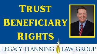 What Rights do Trust Beneficiaries Have?