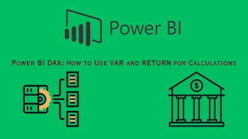 Power BI DAX: How to Use VAR and RETURN for Calculations