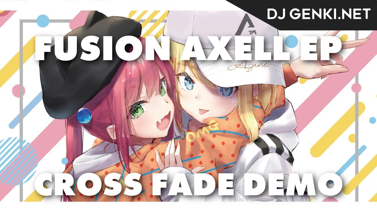 FUSION AXELL EP | HARDCORE TANO*C CREW,djgenki.net / DJ Genki