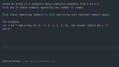 Find duplicates in O(n) time and O(1) extra space.