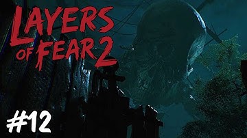 THE MAZE-Layers Of Fear 2 Part 12