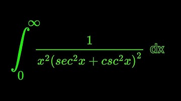 Monster Integral of 1/x^2(sec^2(x)+csc^2(x)^2)^2  dx from 0 to Infinity