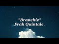 Branchie - Frah Quintale [Lyrics. Español & italiano]