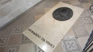 Leonardo Da Vinci tomb 2019 in Amboise Castle / Château Royal d'Amboise - France