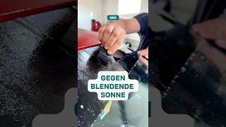 Weniger Blendung in Sekunden? So geht's! #sommer #tuning  #auto