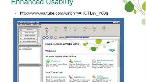 Sage BusinessWorks 2010: Whats in it for me?