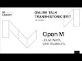 Open M | Online talk over 'transhistoriciteit'