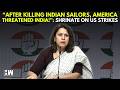 "After Killing Indian Sailors, America Threatened India!": Supriya Shrinate On US Strikes | PM Modi