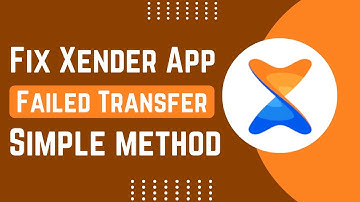 How To Fix And Solve Xender App Failed Transfer | Easy Solution !