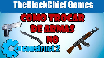 Como fazer sistema de troca de arma em jogos feito no Construct 2