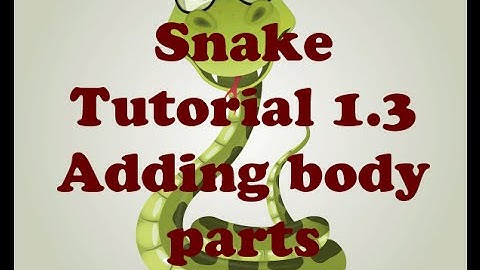 Unity Slither Snake Tutorial 1.3 [Body Parts] C#