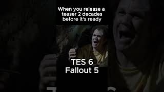 Skyrim 2 is closer than TES 6  #gaming #elderscrolls #elderscrolls  #fallout #meme #memes #funny