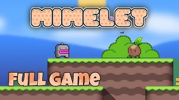 Mimelet - Full Game Walkthrough