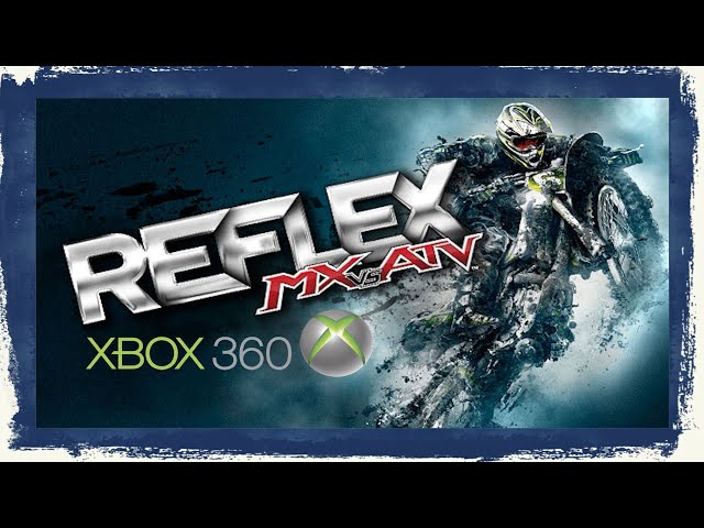 Xbox 360 - MX vs ATV Reflex - waz