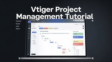 VTiger Project Management Tutorial | How to Use VTiger CRM for Projects