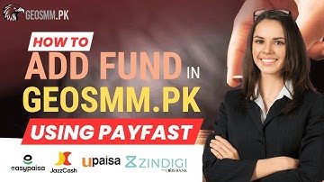 Add Funds on GeoSMM.pk using PayFast | Step-by-Step Guide (2025)