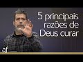 5 principais razões da vontade de deus em curar | Pr. Helio Peixoto