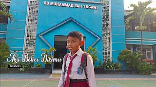 SHORT MOVIE RAMADAN PART 1 | SD Muhammadiyah 1 Ngawi | Aku Benci Dirimu....