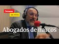 Roy Barreras aseguró que el ministro Holmes comparte abogados con Narcos | Semana en vivo