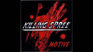 Killing Spree - Motive [Full EP] [HQ]