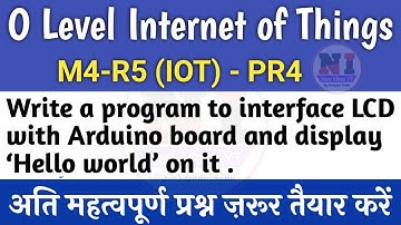IoT most important Question with solution | Program to interface LCD with Arduino Print Hello world