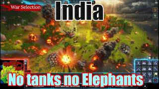 War selection I India no tanks no elephant