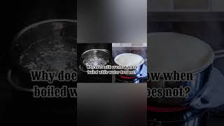 Why does milk overflow when boiled while water does not? ￼