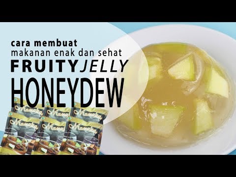 cara-membuat-fruity-jelly-:manuka-honeydew