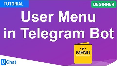 UChat Tutorial 64 - How to Set User Menu in Telegram Bots