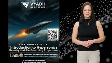 Expert Session on Introduction to Hypersonics | Vyadh Aerospace | 13 December 2025