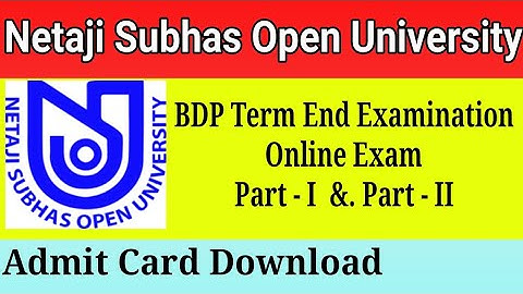 BDP Admit Card Download|| Online Examination|| Netaji Subhas Open University