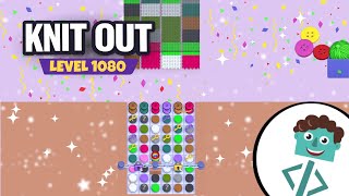 Knit Out Level 1080 | Walkthrough | No Boosters
