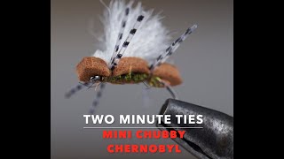 Tying a Mini Chubby Chernobyl
