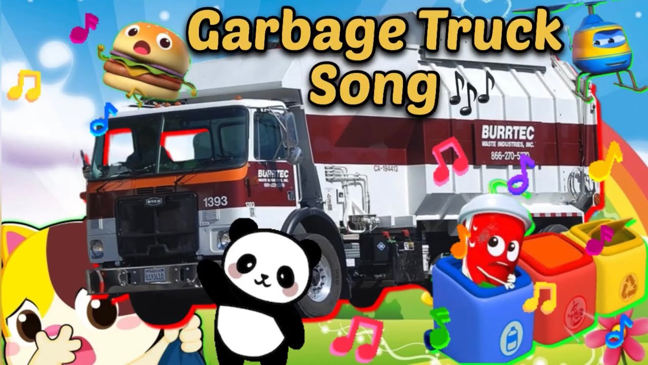 The Garbage Truck Song Garbage Truck Song For Kids YouTube