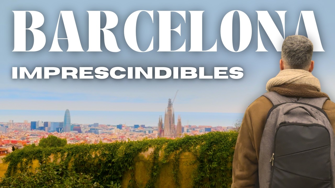 BARCELONA a PIE: 13 lugares IMPRESCINDIBLES