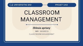 PROJEct uas classroom management 