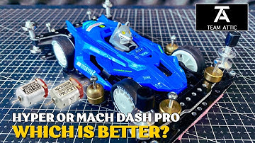 Tamiya Mini 4WD - Hyper Dash or Mach Dash Pro? Which is Better?
