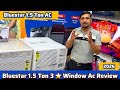 Bluestar 1.5 Ton 3 Star Fixed Speed Window Ac Review 2026 | Best 1.5 ton window AC | Bluestar WFE318