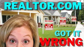 Realtor.com Got It Wrong!