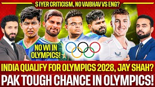 India Qualify For Olympics 2028, Is Jay Shah Favour India? | Pak Tough Chance | No Vaibhav Vs Eng?