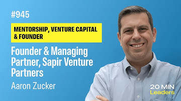 Ep945: Aaron Zucker | Founder & Managing Partner, Sapir Venture Partners
