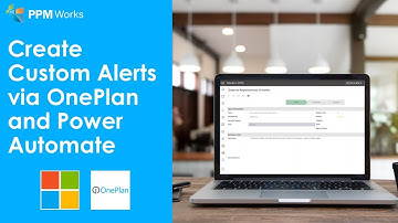 Create Custom Alerts via OnePlan and Power Automate