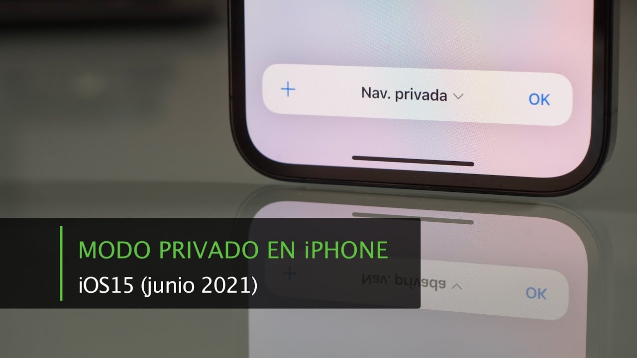 Cómo usar el modo privado / incógnito en el iPhone con Safari en iOS15