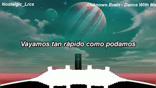 Unknown Brain ft. Alexis Donn - Dance With Me // Subtitulada en español